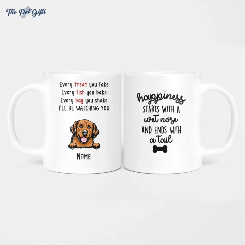 Dog Will Be Watching You Personalized Ceramic Mug